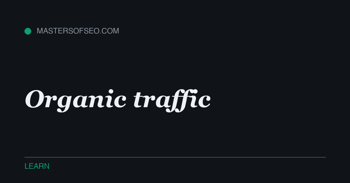Organic traffic